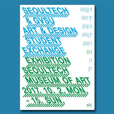 2017 GVSU & SEOULTECH ART & DESIGN STUDENT EXCHANGE EXHIBITION